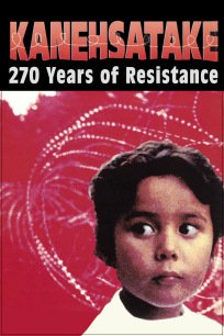 Kanehsatake: 270 Years of Resistance