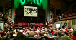 Cinema Politica Toronto Danforth