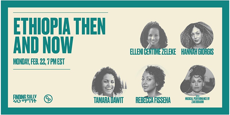 Event Poster for Ethiopia Then and Now - Conversation with Tamara Dawit and special guests